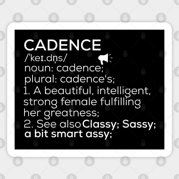 Cadence Name Cadence Definition Cadence Female Name Cadence Meaning Sticker by TeeLogic